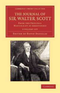 The Journal of Sir Walter Scott 2 Volume Set : From the Original Manuscript at Abbotsford (Cambridge Library Collection - Literary Studies)
