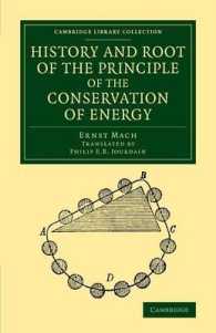 History and Root of the Principle of the Conservation of Energy (Cambridge Library Collection - Physical Sciences)