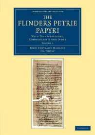 The Flinders Petrie Papyri : With Transcriptions, Commentaries and Index (Cambridge Library Collection - Egyptology)