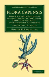 Flora Capensis (10-Volume Set) : Being a Systematic Description of the Plants of the Cape Colony, Caffraria and Port Natal, and Neighbouring Territori