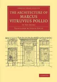 The Architecture of Marcus Vitruvius Pollio : In Ten Books (Cambridge Library Collection - Art and Architecture)