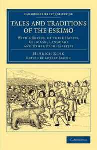 Tales and Traditions of the Eskimo : With a Sketch of their Habits, Religion, Language and Other Peculiarities (Cambridge Library Collection - Polar Exploration)