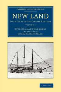 New Land : Four Years in the Arctic Regions (Cambridge Library Collection - Polar Exploration)