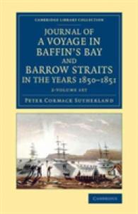 Journal of a Voyage in Baffin's Bay and Barrow Straits in the Years 1850-1851 Set (2-Volume Set) : Performed by H.m. Ships Lady Franklin and Sophia un （PAP/COM）