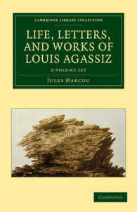 Life, Letters, and Works of Louis Agassiz (2-Volume Set) (Cambridge Library Collection - Life Sciences) （1ST）