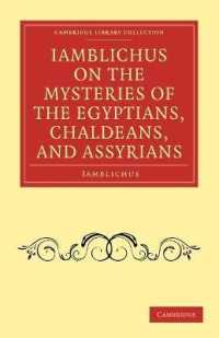 Iamblichus on the Mysteries of the Egyptians, Chaldeans, and Assyrians (Cambridge Library Collection - Spiritualism and Esoteric Knowledge)