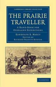 The Prairie Traveller : A Hand-Book for Overland Expeditions (Cambridge Library Collection - North American History)