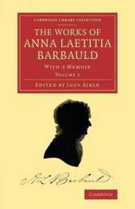 The Works of Anna Laetitia Barbauld : With a Memoir (Cambridge Library Collection - Literary Studies)