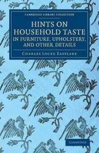 Hints on Household Taste in Furniture, Upholstery, and Other Details (Cambridge Library Collection - British and Irish History, 19th Century)