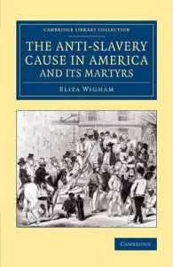 The Anti-Slavery Cause in America and its Martyrs (Cambridge Library Collection - Slavery and Abolition)