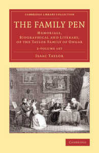 The Family Pen (2-Volume Set) : Memorials, Biographical and Literary, of the Taylor Family of Ongar (Cambridge Library Collection - Literary Studies)