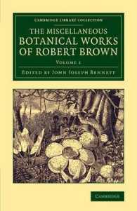 The Miscellaneous Botanical Works of Robert Brown (The Miscellaneous Botanical Works of Robert Brown 2 Volume Set)