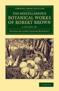 The Miscellaneous Botanical Works of Robert Brown (2-Volume Set) (Cambridge Library Collection: Botany and Horticulture)