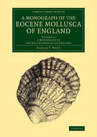 A Monograph of the Eocene Mollusca of England (Cambridge Library Collection - Monographs of the Palaeontographical Society)