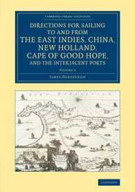 Directions for Sailing to and from the East Indies, China, New Holland, Cape of Good Hope, and the Interjacent Ports : Compiled Chiefly from Original Journals at the East India House (Directions for Sailing to and from the East Indies, China, New Hol