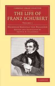 The Life of Franz Schubert (The Life of Franz Schubert 2 Volume Set)
