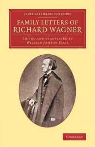 Family Letters of Richard Wagner (Cambridge Library Collection - Music)