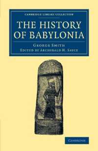 The History of Babylonia (Cambridge Library Collection - Archaeology)