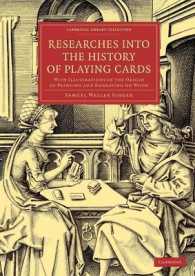Researches into the History of Playing Cards : With Illustrations of the Origin of Printing and Engraving on Wood (Cambridge Library Collection - Art and Architecture)