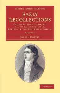 Early Recollections : Chiefly Relating to the Late Samuel Taylor Coleridge, during his Long Residence in Bristol (Cambridge Library Collection - Literary Studies)