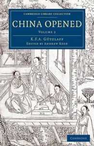 China Opened : Or, a Display of the Topography, History, Customs, Manners, Arts, Manufactures, Commerce, Literature, Religion, Jurisprudence, etc. of the Chinese Empire (China Opened 2 Volume Set)