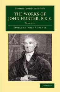 The Works of John Hunter, F.R.S. : With Notes (Cambridge Library Collection - History of Medicine)