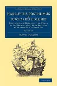 Hakluytus Posthumus or, Purchas his Pilgrimes : Contayning a History of the World in Sea Voyages and Lande Travells by Englishmen and Others (Hakluytus Posthumus or, Purchas his Pilgrimes 20 Volume Set)