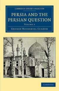 Persia and the Persian Question (Cambridge Library Collection - Travel, Middle East and Asia Minor)