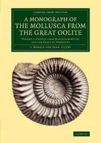 A Monograph of the Mollusca from the Great Oolite : Chiefly from Minchinhampton and the Coast of Yorkshire (Cambridge Library Collection - Monographs