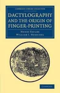Dactylography and the Origin of Finger-Printing (Cambridge Library Collection - British and Irish History, 19th Century)