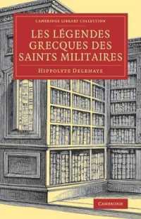 Les Légendes grecques des saints militaires (Cambridge Library Collection - Religion)