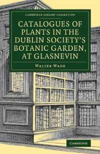 Catalogues of Plants in the Dublin Society's Botanic Garden, at Glasnevin (Cambridge Library Collection - Botany and Horticulture)