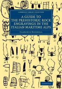 A Guide to the Prehistoric Rock Engravings in the Italian Maritime Alps (Cambridge Library Collection - Archaeology)
