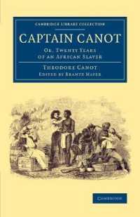 Captain Canot : Or, Twenty Years of an African Slaver (Cambridge Library Collection - Slavery and Abolition)