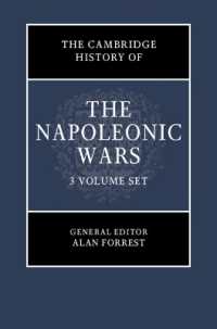ケンブリッジ版　ナポレオン戦争史（全３巻）<br>The Cambridge History of the Napoleonic Wars 3 Volume Hardback Set (The Cambridge History of the Napoleonic Wars)