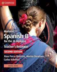 Mañana Spanish B for the IB Diploma Teacher's Resource with Digital Access : Spanish B for the IB Diploma (Ib Diploma) （2ND）