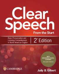 Clear Speech from the Start : Student's Book with Integrated Digital Learning : Basic Pronunciation and Listening Comprehension in North American English 2nd Edition