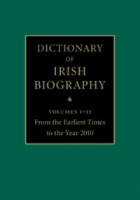 アイルランド人名事典（全１１巻）<br>Dictionary of Irish Biography 11 Hardback Volume Set : From the Earliest Times to the Year 2010