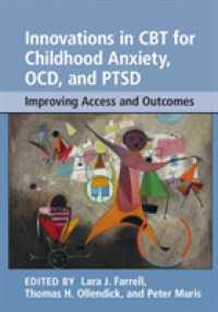 Innovations in CBT for Childhood Anxiety, OCD, and PTSD : Improving Access and Outcomes