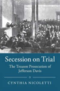 Secession on Trial : The Treason Prosecution of Jefferson Davis (Studies in Legal History)