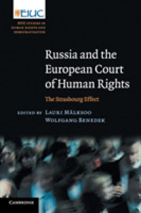 Russia and the European Court of Human Rights : The Strasbourg Effect (European Inter-university Centre for Human Rights and Democratisation)