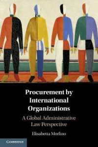 国際機関による調達とグローバル行政法<br>Procurement by International Organizations : A Global Administrative Law Perspective