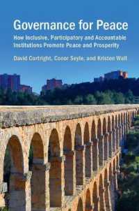 平和のためのガバナンス<br>Governance for Peace : How Inclusive, Participatory and Accountable Institutions Promote Peace and Prosperity