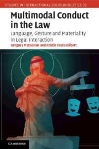 Multimodal Conduct in the Law : Language, Gesture and Materiality in Legal Interaction (Studies in Interactional Sociolinguistics)