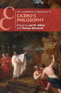 ケンブリッジ版　キケロ哲学必携<br>The Cambridge Companion to Cicero's Philosophy (Cambridge Companions to Philosophy)