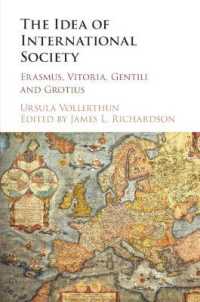 国際社会の理念<br>The Idea of International Society : Erasmus, Vitoria, Gentili and Grotius