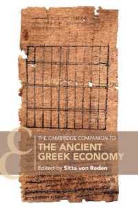 ケンブリッジ版　古代ギリシア経済必携<br>The Cambridge Companion to the Ancient Greek Economy (Cambridge Companions to the Ancient World)
