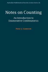 数え上げ理論入門<br>Notes on Counting: an Introduction to Enumerative Combinatorics (Australian Mathematical Society Lecture Series)