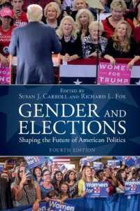 アメリカ政治におけるジェンダーと選挙（第４版）<br>Gender and Elections : Shaping the Future of American Politics （4 Reprint）