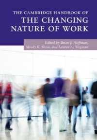 ケンブリッジ版　仕事の変容ハンドブック<br>The Cambridge Handbook of the Changing Nature of Work (Cambridge Handbooks in Psychology)
